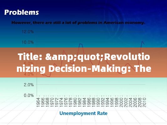 Title: &quot;Revolutionizing Decision-Making: The Power of Real-Time Data Analytics&quot;